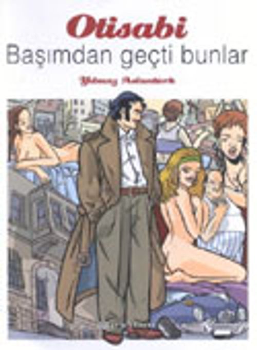 Otisabi / Başımdan Geçti Bunlar
