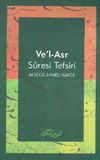 Ve'l-Asr S&uuml;resi Tefsiri