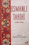 Osmanlı Tarihi 1289-1922