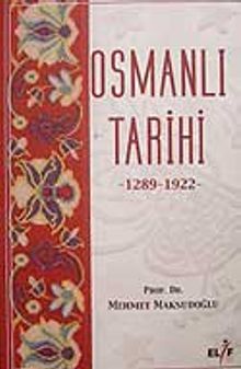 Osmanlı Tarihi 1289-1922