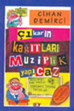 Çıkarın Kağıtları Muziplik Yapıcaz