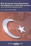 Batı Avrupa'da Türk Gençlerinin Din Algılanması ve Dini Davranışları