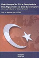 Batı Avrupa'da Türk Gençlerinin Din Algılanması ve Dini Davranışları