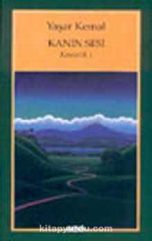 Kanın Sesi Kimsecik 3 - Yaşar Kemal