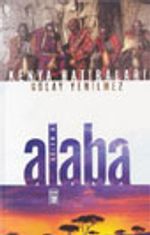 Alaba / Kenya Hatıraları