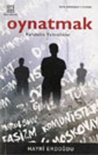 Oynatmak / Kalabalık Yalnızlıklar