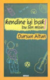 Kendine İyi Bak Bu Sen Misin!