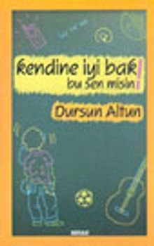 Kendine İyi Bak Bu Sen Misin!