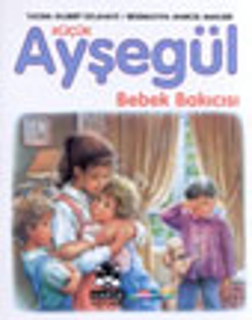 Küçük Ayşegül Bebek Bakıcısı (HC)