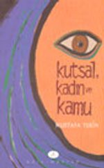 Kutsal, Kadın ve Kamu
