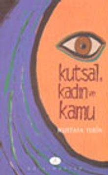 Kutsal, Kadın ve Kamu