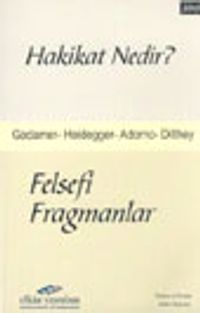 Hakikat Nedir? Felsefi Fragmanlar / 4-B-24