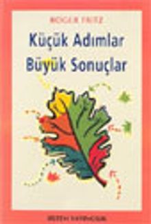 Küçük Adımlar Büyük Sonuçlar