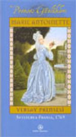 Marie Antoinette / Versay Prensesi