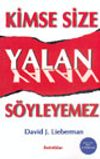 Kimse Size Yalan S&ouml;yleyemez