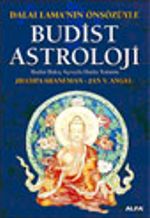 Dalai Lama'nın Önsözüyle Budist Astroloji -  Bakış Açısıyla Harita Yorumu