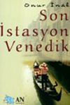 Son İstasyon Venedik
