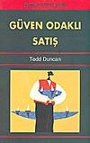 G&uuml;ven Odaklı Satış
