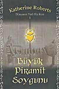 Büyük Piramit Soygunu Dünyanın Yedi Harikası 1