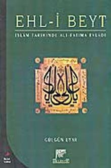 Ehl-i Beyt İslam Tarihinde Ali - Fatıma Evladı