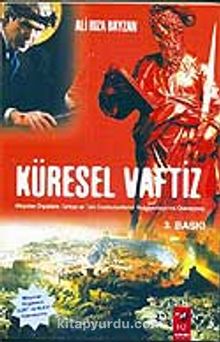 Küresel Vaftiz - Ali Rıza Bayzan