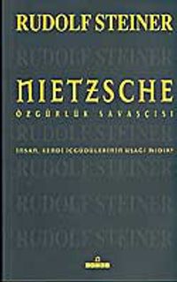 Nietzsche Özgürlük Savaşçısı