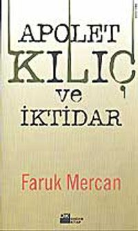 Apolet Kılıç ve İktidar