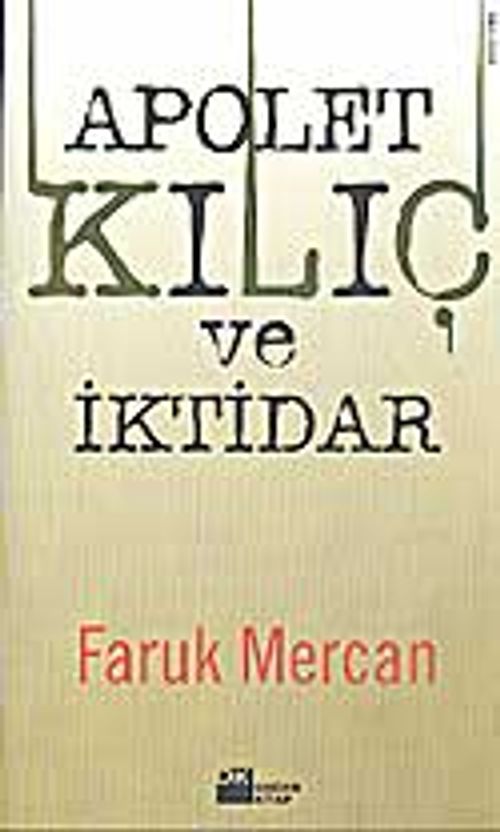 Apolet Kılıç ve İktidar