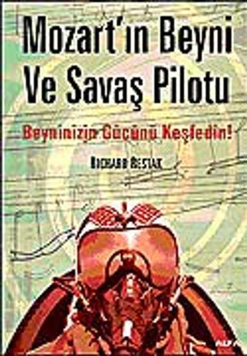 Mozart'ın Beyni ve Savaş Pilotu Beyninizin Gücünü Keşfedin!