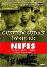 Güneydoğudan Öyküler & Nefes Vatan Sağolsun