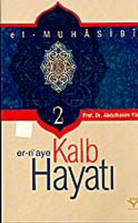 El-Muhasibi Er-ri'aye Kalp Hayatı - 2