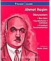 Ahmet Haşim Düzyazıları & Bize Göre, Gurabahane-i Laklakan, Frankfurt Seyahatnamesi