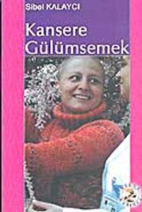 Kansere Gülümsemek