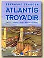 Atlantis Troya'dır