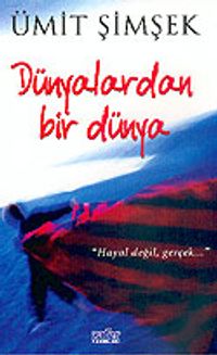 Dünyalardan Bir Dünya