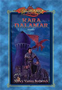 Kara Dalamar / Ejderha Mızrağı Kahramanlar