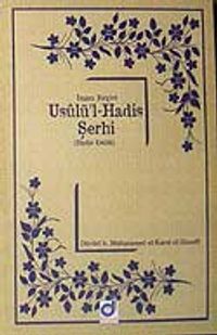İmam Birgivi Usulü'l-Hadis Şerhi & Hadis Usulü