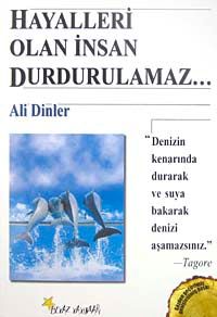 Hayalleri Olan İnsan Durdurulamaz...