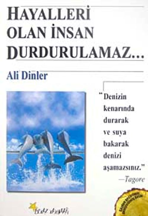 Hayalleri Olan İnsan Durdurulamaz...