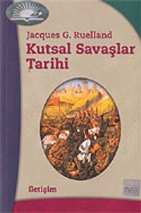 Kutsal Savaşlar Tarihi
