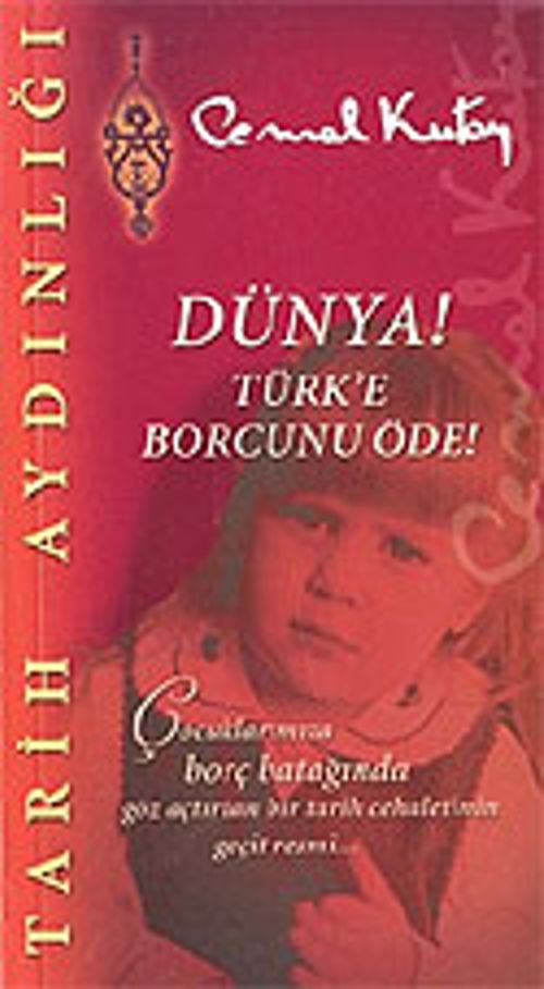 Dünya! Türk'e Borcunu Öde!