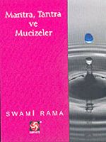 Mantra, Tantra ve Mücizeler