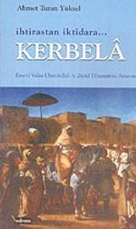 İhtirastan İktidara Kerbela