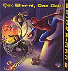 Spider-Man 2 / Çek Ellerini Doc Ock!
