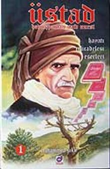 Üstad Bediüzzaman Said Nursi & Hayatı Mücadelesi Eserleri-1