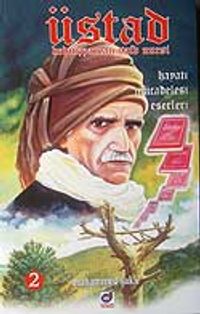 Üstad Bediüzzaman Said Nursi & Hayatı Mücadelesi Eserleri-2