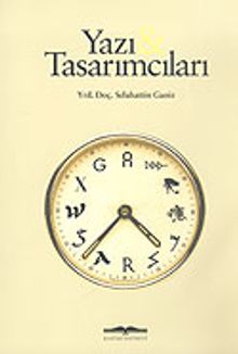 Yazı & Tasarımcıları