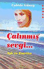 Çalınmış Sevgi Aşk ve Entrika