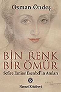 Bin Renk, Bir Ömür / Sefire Emine Esenbel'in Anıları / 13-F-10