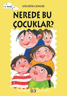 Nerede Bu Çocuklar? - Gülsüm Cengiz